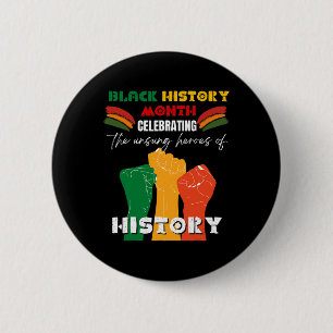 Black History Month African Fist American Proud Pr Button