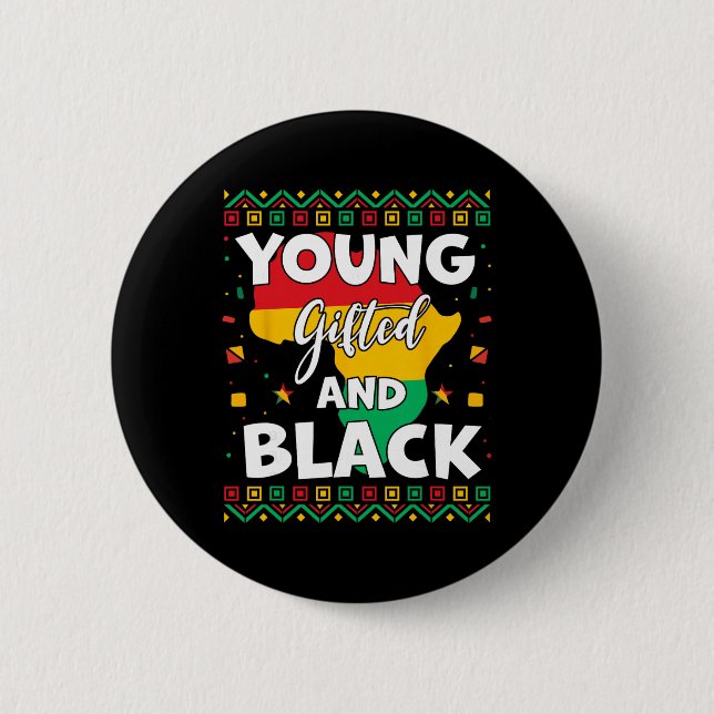 Black History Month African Maps Young Gifted And  Button (Front)