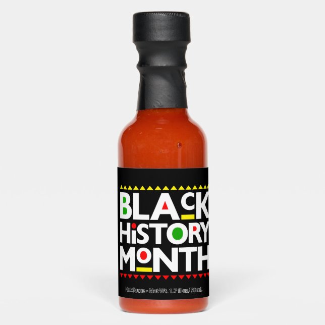 black history month African melanin bruh sista  Hot Sauces (Front)