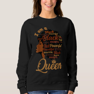 Black History Month African Queen American Hair Wo Sweatshirt
