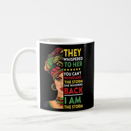 Black History Month  African Woman Afro I Am The S Coffee Mug