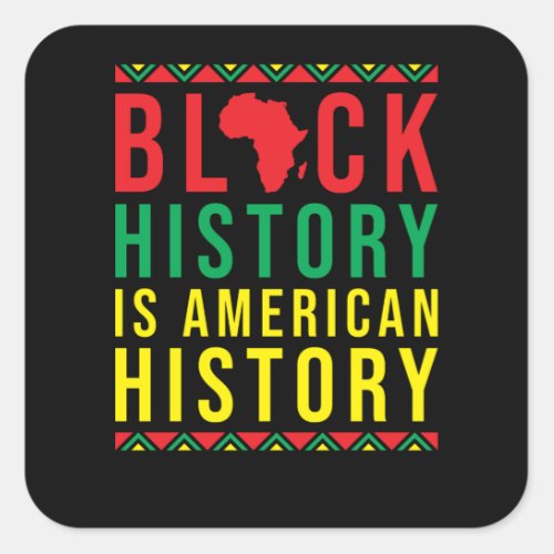 Black History Month American History Square Sticker