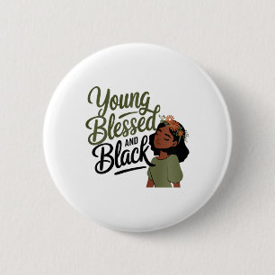 Black History Month Awareness Blessed Black Melani Button