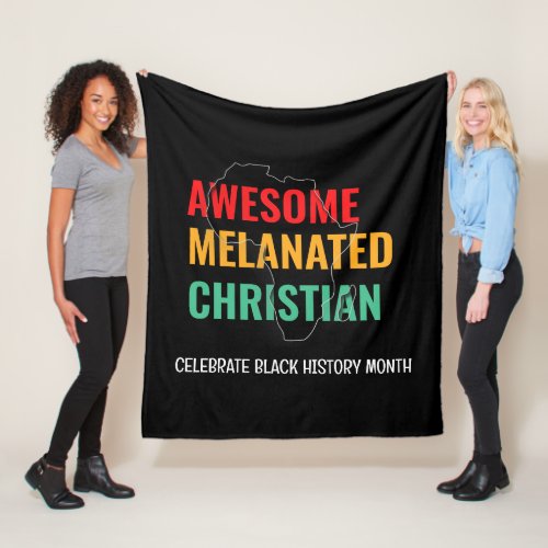 Black History Month Awesome Melanated Christian Fleece Blanket