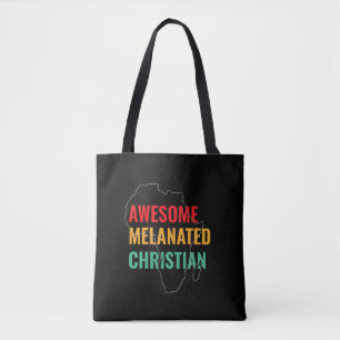 Black History Month Awesome Melanated Christian Tote Bag
