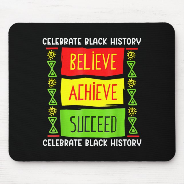 Black History Month Believe Achieve Succeed Africa Mouse Pad (Front)