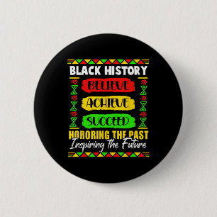 Black History Month Believe Achieve Succeed Melani Button