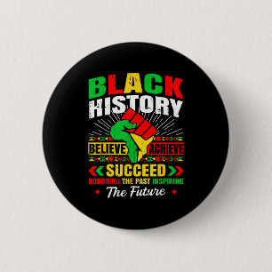Black History Month Believe Achieve Succeed Melani Button