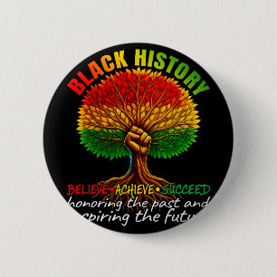 Black History Month Believe Achieve Succeed Melani Button