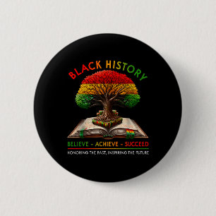 Black History Month Believe Achieve Succeed Melani Button