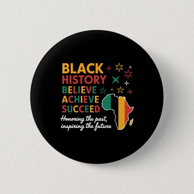 Black History Month Believe Achieve Succeed Melani Button (Front)