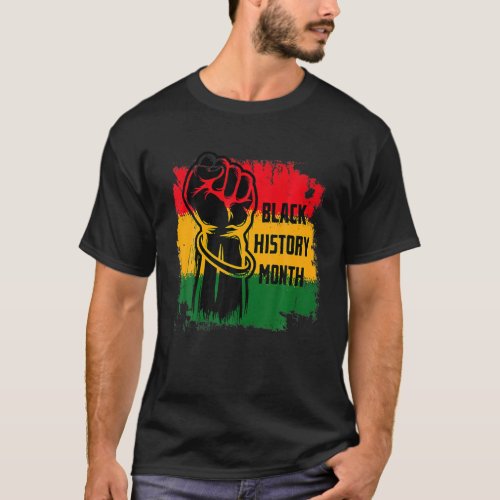 Black History Month BHM African Pride Fist Men Wom T_Shirt