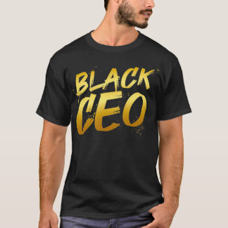 Black History Month Black Ceo African American Her T-Shirt
