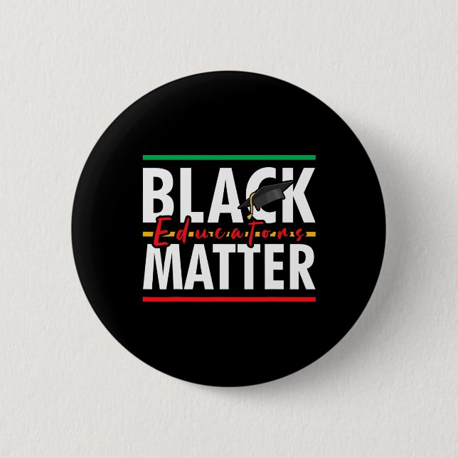 Black History Month Black Educators Problem Teache Button (Front)