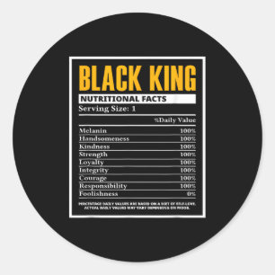Black History Month Black King Nutritional Facts Classic Round Sticker