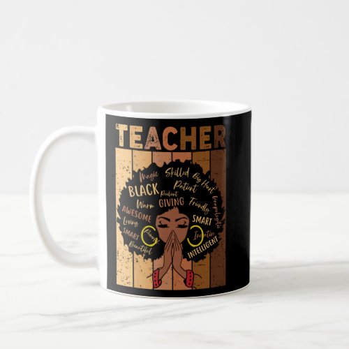 Black History Month Black Teacher Magic Black Quee Coffee Mug
