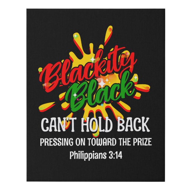 Black History Month BLACKITY BLACK CAN'T HOLD BACK Faux Canvas Print (Front)