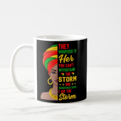 Black History Month BLM African Woman Afro I Am Th Coffee Mug