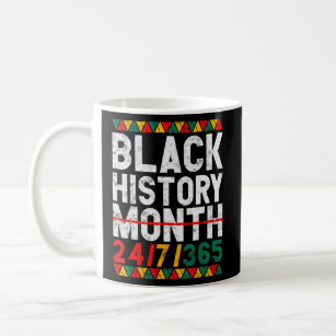 Black History Month Can't Hold Our History 365 Mel Coffee Mug