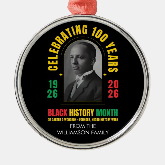 BLACK HISTORY MONTH CENTENNIAL 100 Years BHM Metal Ornament (Front)