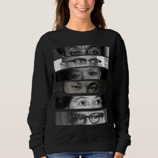 Black History Month Civil Rights Activists Eyes Sweatshirt