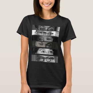 Black History Month Civil Rights Activists Eyes T-Shirt
