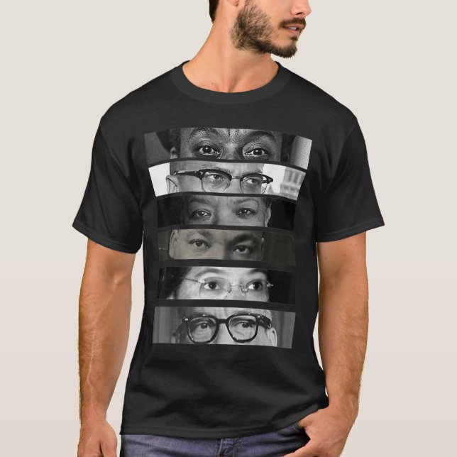 Black History Month Civil Rights Activists Eyes T-Shirt (Front)