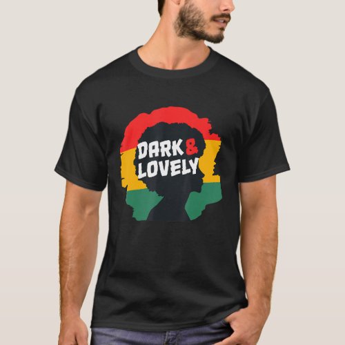 Black History Month Dark Lovely T_Shirt