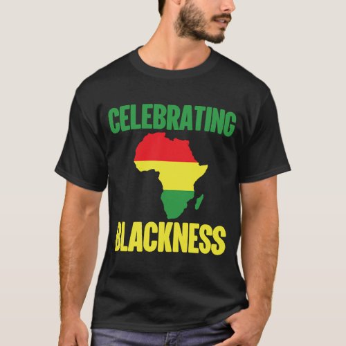 Black History Month Decorations Celebrating Blackn T_Shirt