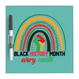 Black History Month Every Month Patriotic African  Dry Erase Board