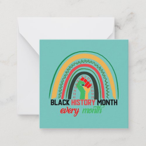 Black History Month Every Month Patriotic African  Note Card