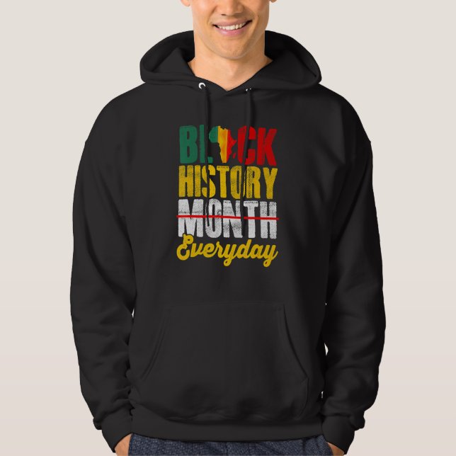Black History Month Everyday African Melanin Black Hoodie (Front)