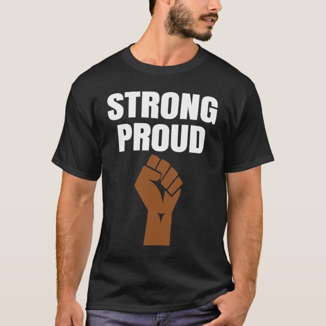 Black History Month Fist African American Black Pr T-Shirt (Front)