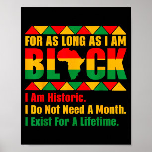 Black history month for as long as am black pride poster