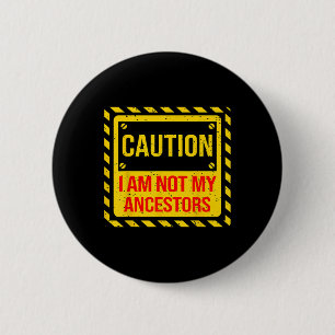 Black History Month For As Long As I Am Black I Am Button