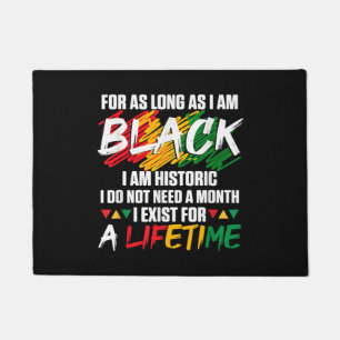 Black History Month For as long as I am Black I am Doormat