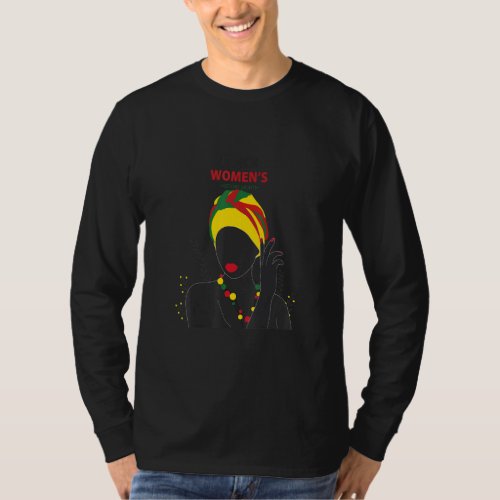 Black History Month For Women Black African Americ T_Shirt