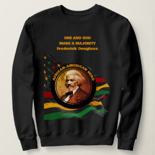 Black History Month FREDERICK DOUGLASS Quote Sweatshirt