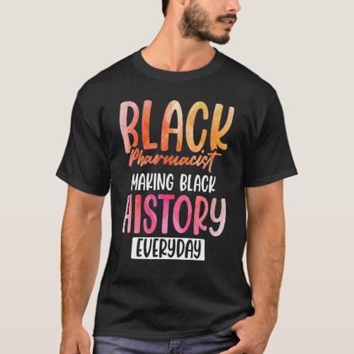 Black History Month History Pharmacists African Am T_Shirt