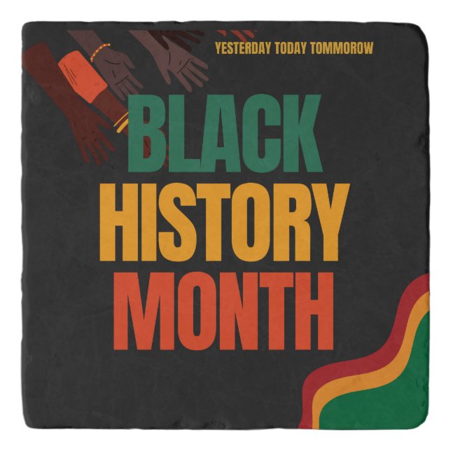 Black History Month – Honoring Legacy and Culture Trivet (Front)