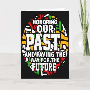 Black History Month Honoring Our Past Pride T Shir Card