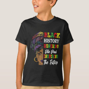 Black History Month Honoring Past Inspiring Future T-Shirt