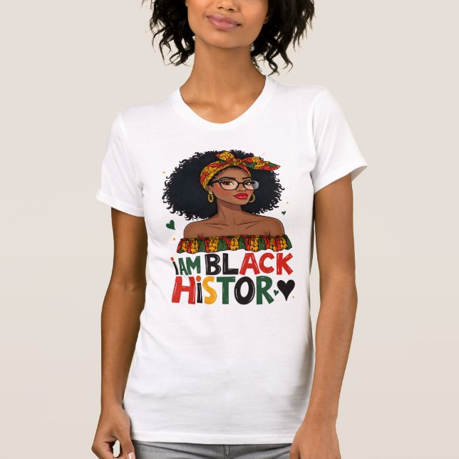 Black History Month - I'm black History Women T-Shirt (Front)