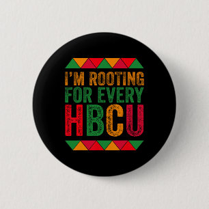 Black History Month I'm Rooting For Every Hbcu Jun Button