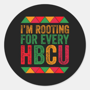 Black History Month I'm Rooting For Every Hbcu Jun Classic Round Sticker