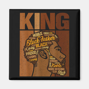 Black History Month King African Melanin Father Me Magnet