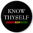 Black History Month KNOW THYSELF BHM Motivational