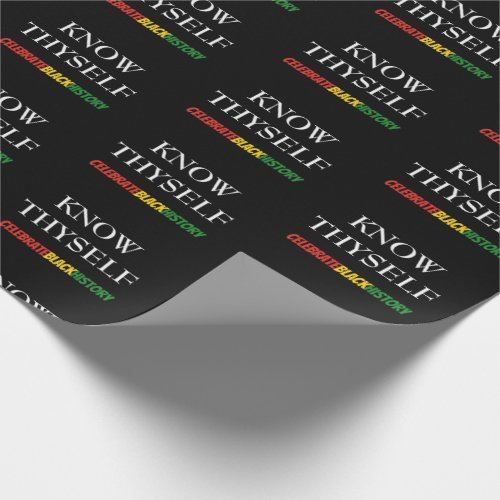 Black History Month KNOW THYSELF BHM Motivational Wrapping Paper