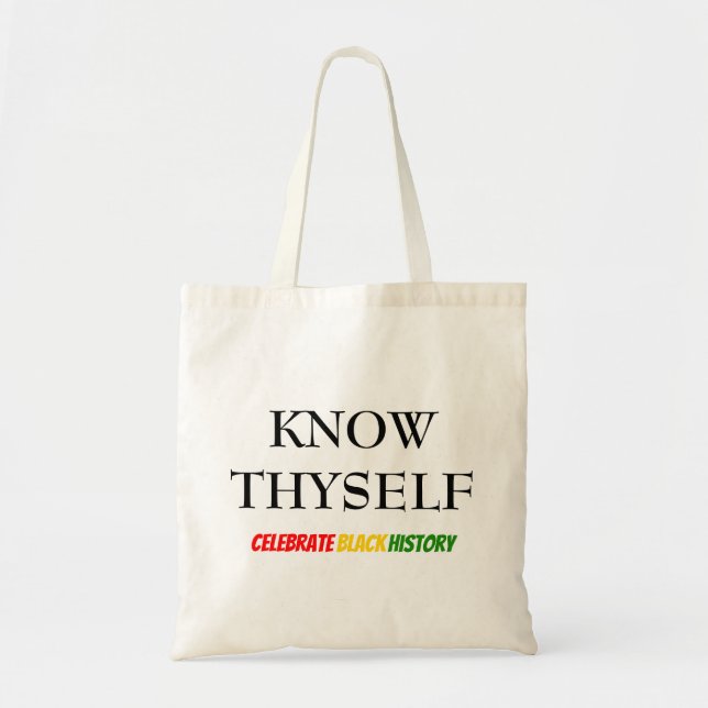 Black History Month KNOW THYSELF Tote Bag (Front)