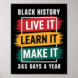 Black History Month Live It Learn It Make It 365 D Poster